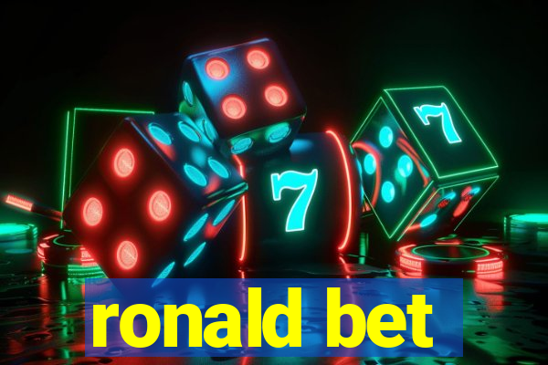 ronald bet